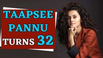 Taapsee Pannu turns 32, Here is her success story