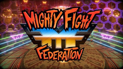 Mighty Fight Federation - Trailer d'annonce
