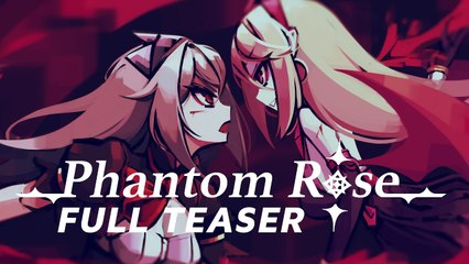 Phantom Rose - Teaser Trailer