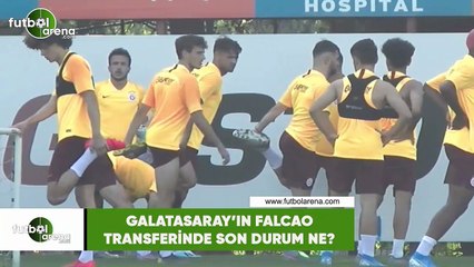 Galatasaray'ın Falcao transferinde son durum ne?