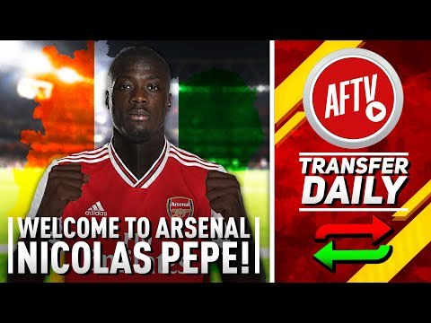 Welcome to Arsenal Nicolas Pépé!!! | Gunners Pull Off Transfer Coup