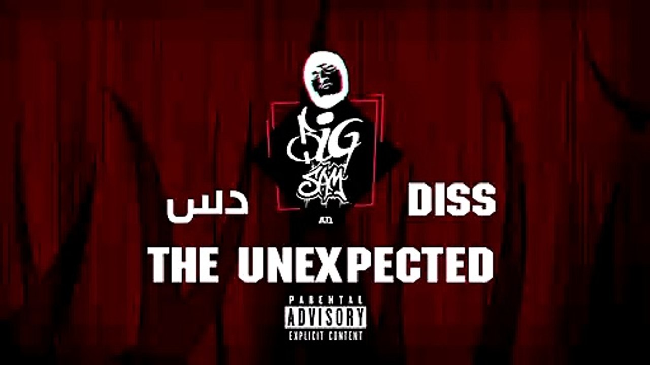 BiGSaM - The Unexpected -  Diss [Official Audio](RAP)