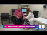¿Cómo ayudar a los pacientes de alzheimer con la TV? | Noticias con Yuriria Sierra