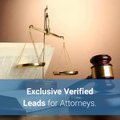 Exclusive Verified Leads for Attorneys-Verified Leads For Lawyers