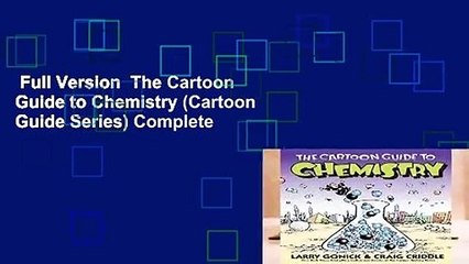 Full Version  The Cartoon Guide to Chemistry (Cartoon Guide Series) Complete