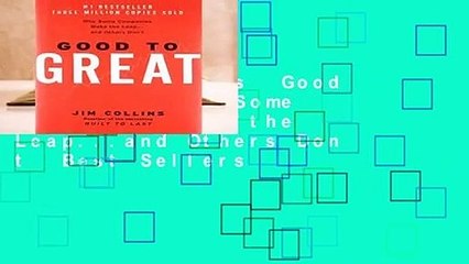 About For Books  Good to Great: Why Some Companies Make the Leap...and Others Don t  Best Sellers