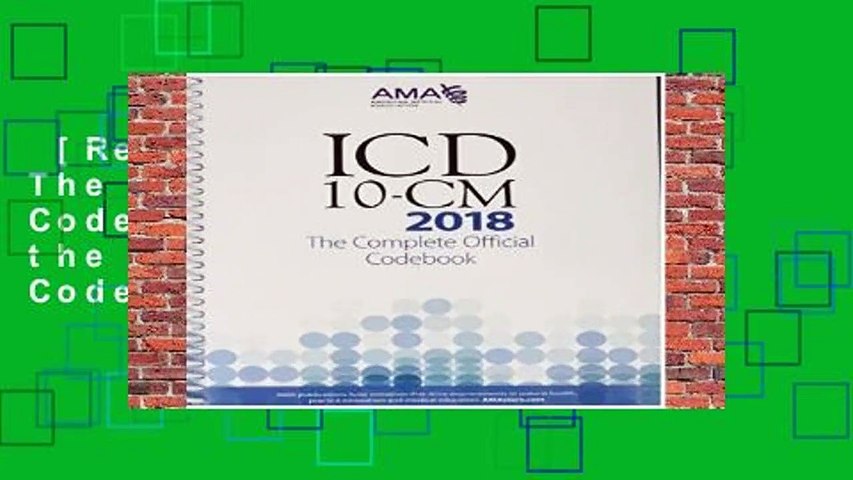 [Read] ICD-10-CM 2018 The Complete Official Codebook (Icd-10-Cm the Complete Official Codebook)