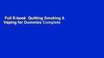 Full E-book  Quitting Smoking & Vaping for Dummies Complete