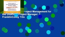 About For Books  Project Management for the Unofficial Project Manager: A FranklinCovey Title