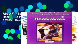 About For Books  Prentice Hall Spanish: Realidades Practice Workbook/Writing Level 1 2005c  Review
