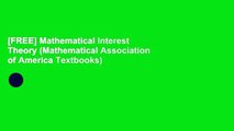 [FREE] Mathematical Interest Theory (Mathematical Association of America Textbooks)