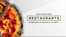 10 Exciting New Restaurants Opening in Manila in 2017