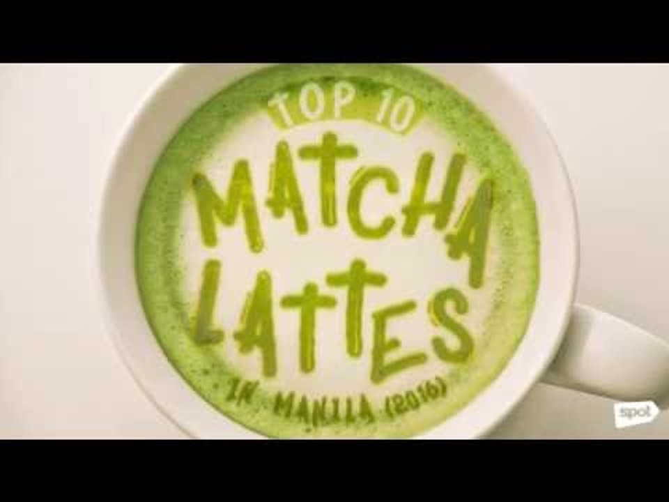 Top 10 Matcha Lattes in Manila (2016 Edition)