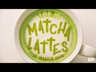 Top 10 Matcha Lattes in Manila (2016 Edition)