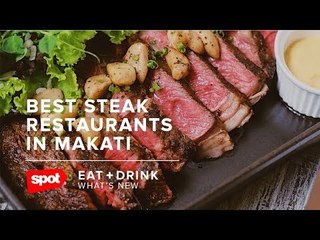 10 Best Steak Restaurants in Makati
