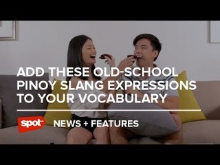 Add These Old-School Pinoy Slang Expressions to Your Vocabulary