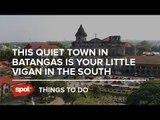 This Quiet Town in Batangas is Your Little Vigan in the South