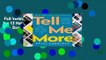 Full Version  Tell Me More: Stories about the 12 Hardest Things I m Learning to Say  Best Sellers