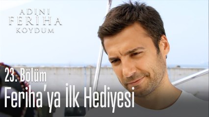 Feriha'ya anlamlı cevap - Adını Feriha Koydum 23. Bölüm