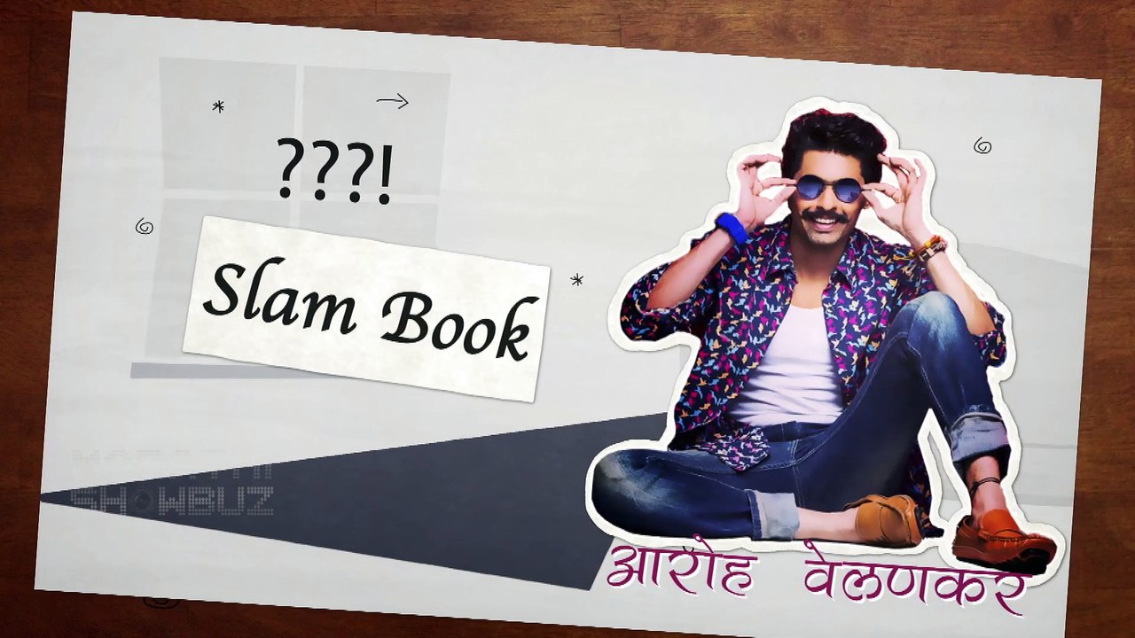 Aaroh Velankar's Slambook | Bigg Boss Marathi 2...