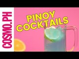 Pinoy Cocktails For Your Barkada's Next Get-Together