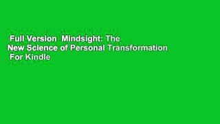 Full Version  Mindsight: The New Science of Personal Transformation  For Kindle