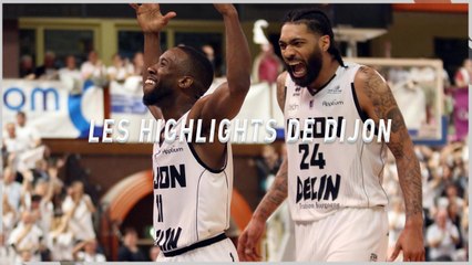 Les Highlights de la saison de la JDA Dijon