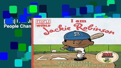 [Doc] I Am Jackie Robinson (Ordinary People Change the World)