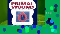 The Primal Wound: Understanding the Adopted Child  For Kindle