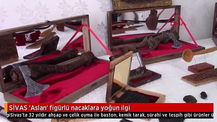 SİVAS 'Aslan' figürlü nacaklara yoğun ilgi