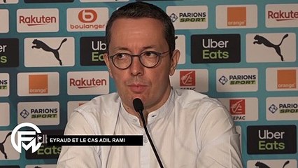 Eyraud et le cas Adil Rami