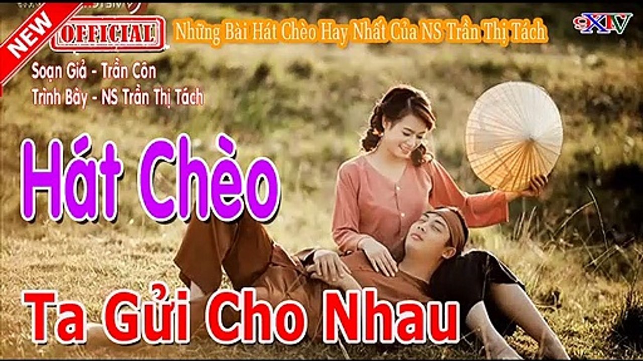 7 Bài Hát Chèo Hay Nhất Của Trần Thị Tách - Say Đắm Lòng Người Cùng Giai Điệu Thiết Tha