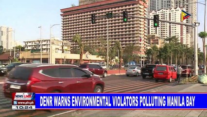 下载视频: DENR warns environmental violators polluting Manila Bay