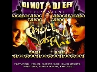 dj Mot & Dj Eff Oriental Salsa Raï