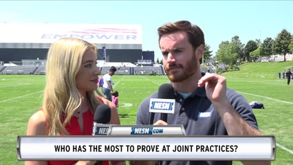 Which Patriots Have Most To Prove During Joint Practices?