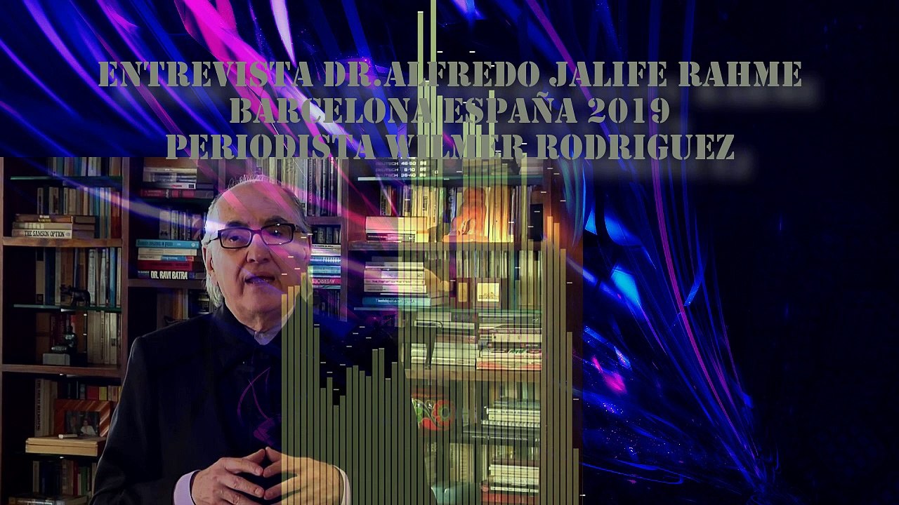 Alfredo Jalife Rahme Entrevista en Barcelona España 2019
