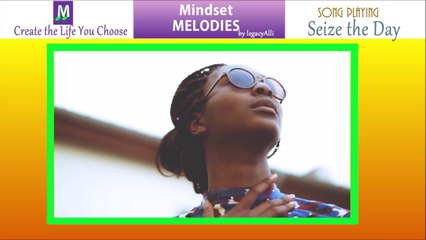 Seize the Day      Empowerment Song for Women  by legacyAlli