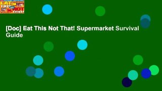 [Doc] Eat This Not That! Supermarket Survival Guide