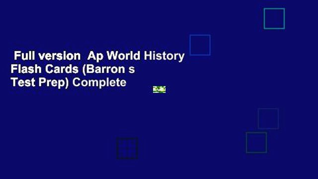 Full version Ap World History Flash Cards (Barron s Test Prep) Complete