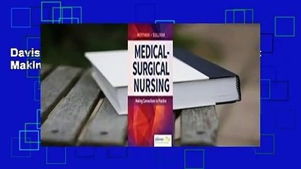 Davis Advantage for Medical-Surgical Nursing: Making Connections to Practice
