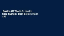 Basics Of The U.S. Health Care System  Best Sellers Rank : #5