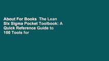 About For Books  The Lean Six Sigma Pocket Toolbook: A Quick Reference Guide to 100 Tools for