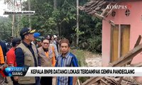 Kepala BNPB Datangi Lokasi Terdampak Gempa Pandeglang