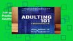 Full Version  Adulting 101: Practical Wisdom for Surviving Adulthood Complete