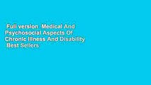 Full version  Medical And Psychosocial Aspects Of Chronic Illness And Disability  Best Sellers