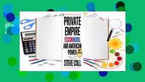 [Read] Private Empire: ExxonMobil and American Power  For Online