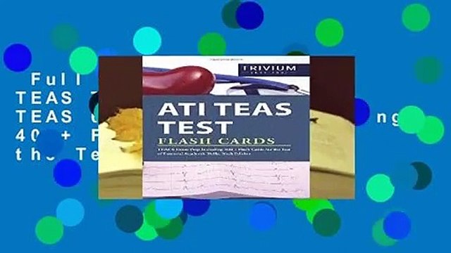Full version ATI TEAS Test Flash Cards: TEAS 6 Exam Prep Including 400+ Flash Cards for the Test
