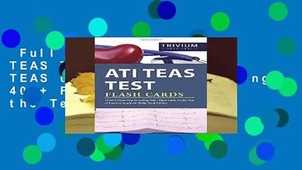 Full version  ATI TEAS Test Flash Cards: TEAS 6 Exam Prep Including 400+ Flash Cards for the Test