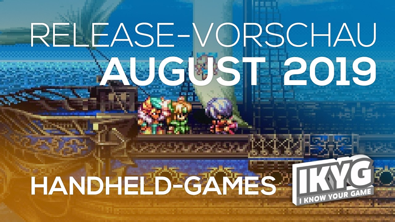 Games-Release-Vorschau - August 2019 - Handheld