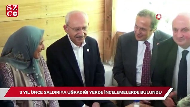 CHP lideri Kılıçdaroğlu 3 yıl önce saldırıya uğradığı yerde incelemelerde bulundu